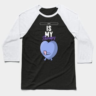 Art Is My Therapy Baseball T-Shirt